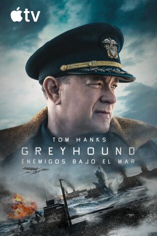 Greyhound: Enemigos bajo el mar