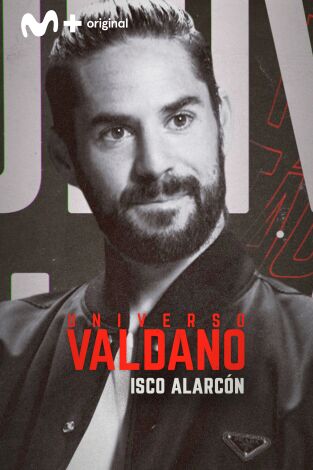 Universo Valdano (T7): Isco Alarcón