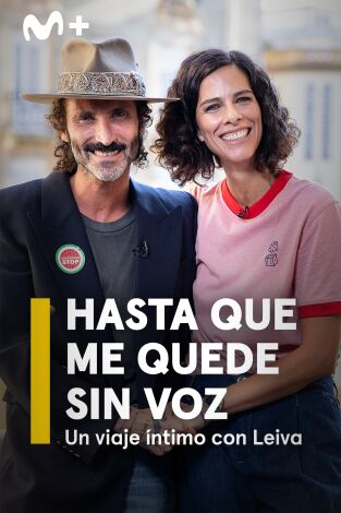 Hasta que me quede sin voz. Un viaje íntimo con Leiva