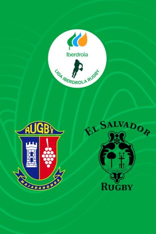 Liga Iberdrola de Rugby (T25/26): Silicius Rugby Majadahonda - Colina Clinic El Salvador