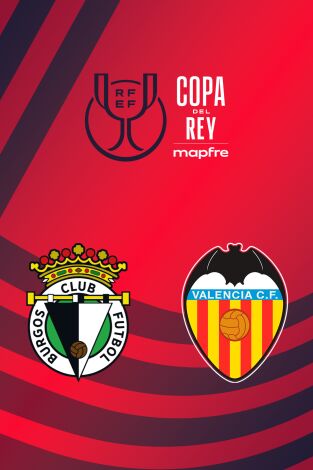 Copa del Rey Mapfre (T25/26): Burgos - Valencia