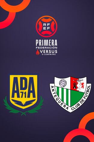 Primera Federación (T25/26): Alcorcón - Antequera