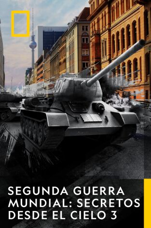 Segunda Guerra Mundial: Secretos desde el cielo 3: La batalla de Kursk