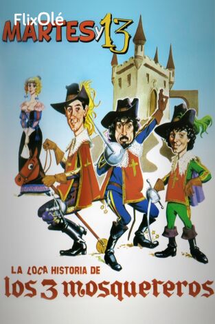La loca historia de los tres mosqueteros