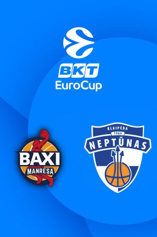 Eurocup (T25/26): BAXI Manresa - Neptunas