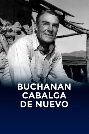 Buchanan cabalga de nuevo