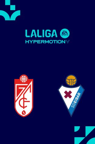 LALIGA HYPERMOTION (T25/26): Granada - Eibar