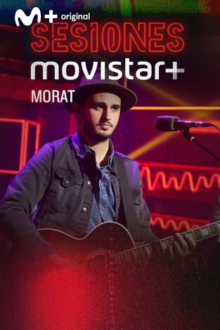 Sesiones Movistar+: Morat