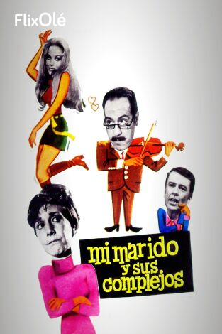 Mi marido y sus complejos