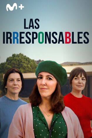 Las irresponsables