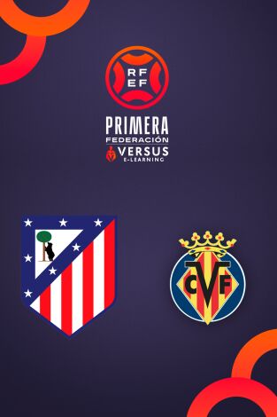 Primera Federación (T25/26): Atlético de Madrid B - Villarreal B
