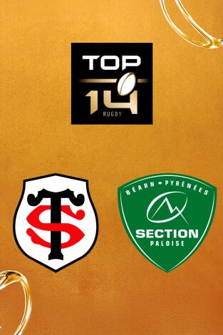 Top 14 Rugby (T25/26): Stade Toulousain - Section Paloise