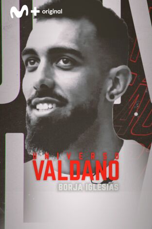 Universo Valdano (T6): Borja Iglesias