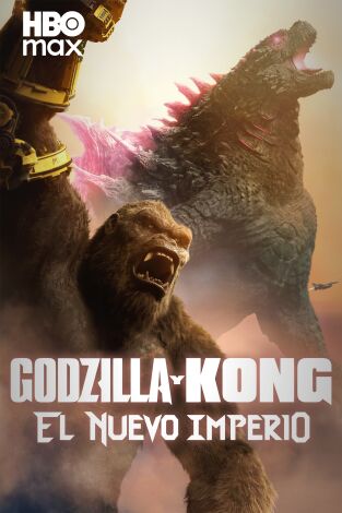 Godzilla y Kong: el nuevo imperio