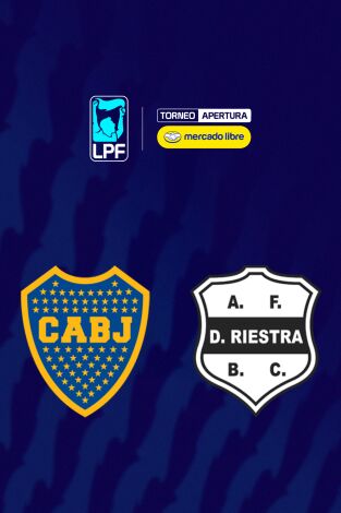 Liga Argentina. Torneo Apertura (T2026): Boca Juniors - Deportivo Riestra
