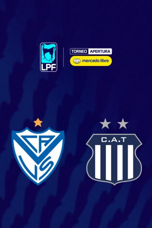 Liga Argentina. Torneo Apertura (T2026): Vélez - Talleres