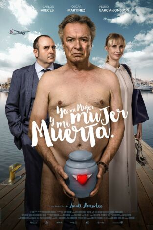 Yo, mi mujer y mi mujer muerta