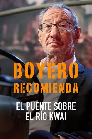 Boyero recomienda: El puente sobre el rio Kwai