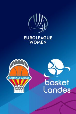Euroliga femenina (T25/26): Valencia Basket - Basket Landes