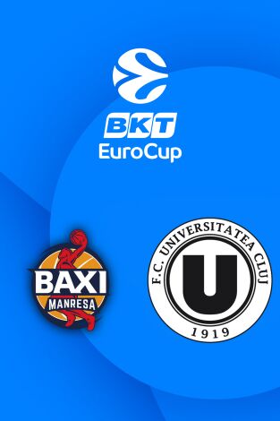 Eurocup (T25/26): BAXI Manresa - Cluj Napoca