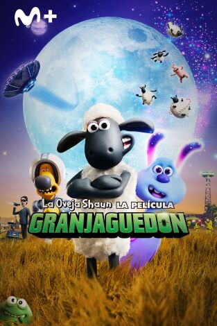 La oveja Shaun. La película: Granjaguedón