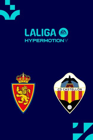LALIGA HYPERMOTION (T25/26): Zaragoza - Castellón