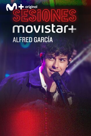 Sesiones Movistar+: Alfred García