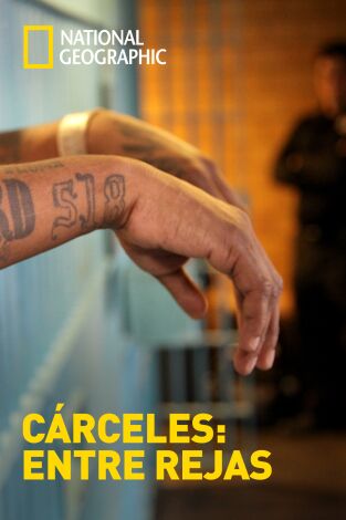 Cárceles: Entre rejas: Batallas sangrientas