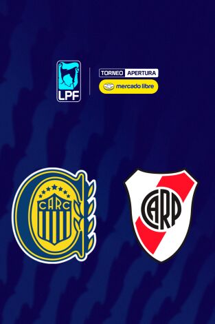 Liga Argentina. Torneo Apertura (T2026): Rosario - River Plate