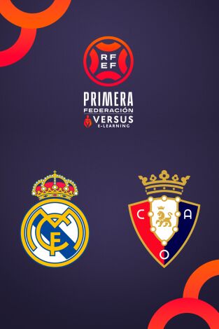 Primera Federación (T25/26): Real Madrid Castilla - Osasuna Promesas
