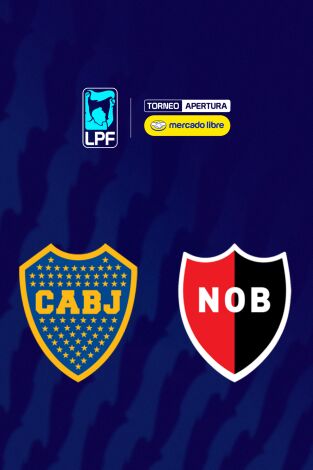 Liga Argentina. Torneo Apertura (T2026): Boca Juniors - Newells Old Boys