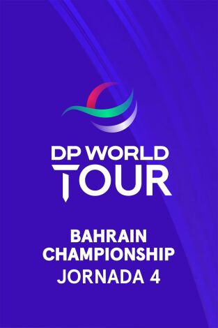 DP World Tour (T25/26): Bapco Energies Bahrain Championship (World Feed) Jornada 4. Parte 2