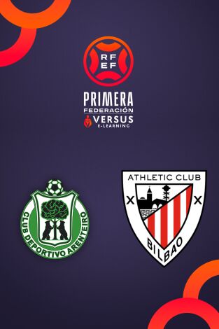 Primera Federación (T25/26): Arenteiro - Bilbao Athletic