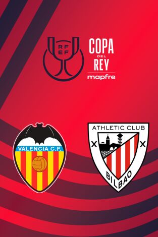 Copa del Rey Mapfre (T25/26): Valencia - Athletic