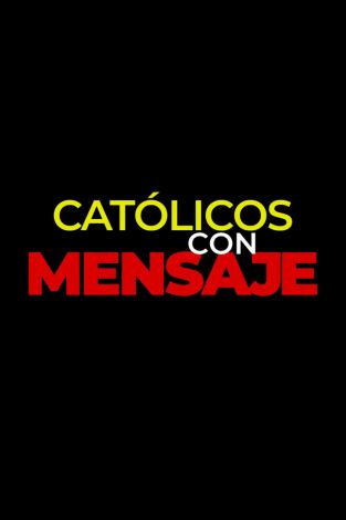 Católicos con mensaje