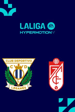 LALIGA HYPERMOTION (T25/26): Leganés - Granada
