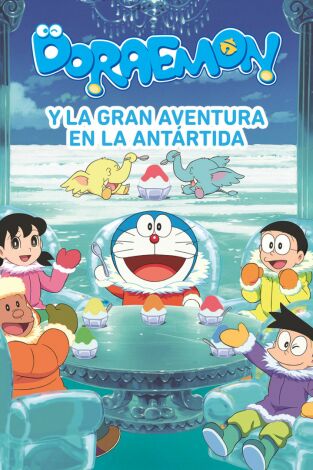Doraemon y la gran aventura en la Antártida