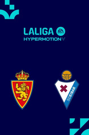 LALIGA HYPERMOTION (T25/26): Zaragoza - Eibar