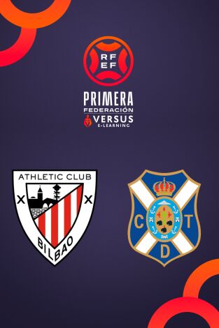 Primera Federación (T25/26): Bilbao Athletic - Tenerife