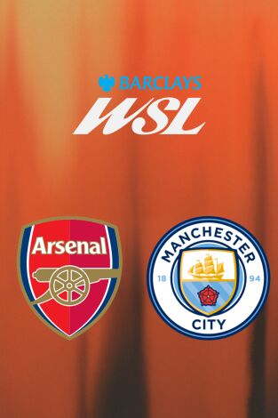 Barclays Women's Super League (T25/26): Arsenal - Man City