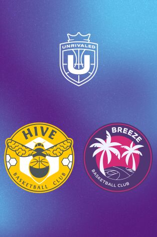 Unrivaled (T2026): Hive - Breeze