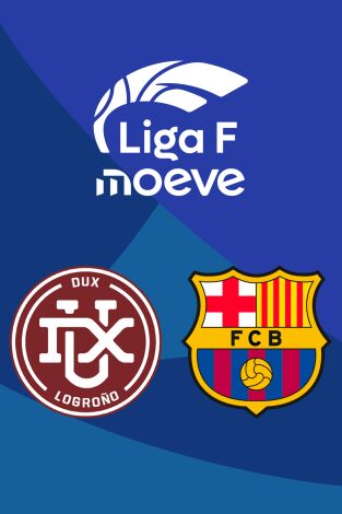 Liga F (T25/26): DUX Logroño - FC Barcelona