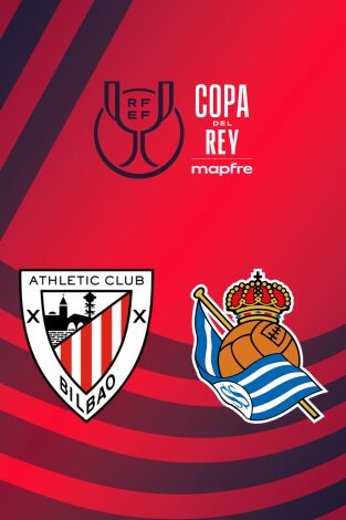 Copa del Rey Mapfre (T25/26): Athletic - Real Sociedad