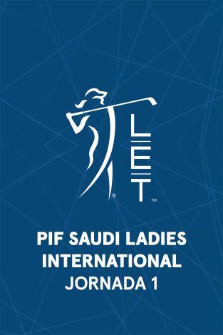 Ladies European Tour (T2026): PIF Championship. Jornada 1