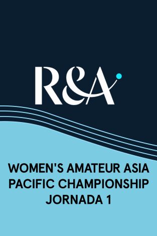 The R&A (T2026): Women's Amateur Asia - Pacific Championship (VO) Jornada 1