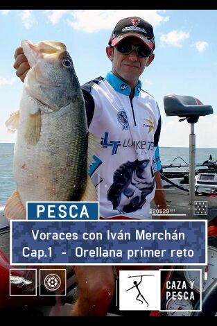 Voraces con Iván Merchán: Orellana, primer reto