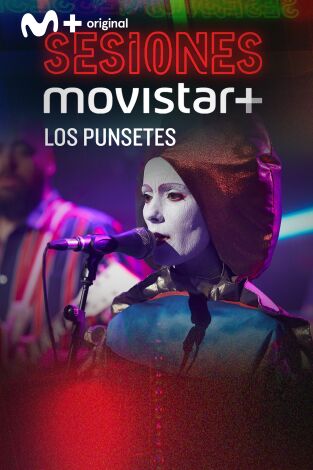 Sesiones Movistar+: Los Punsetes