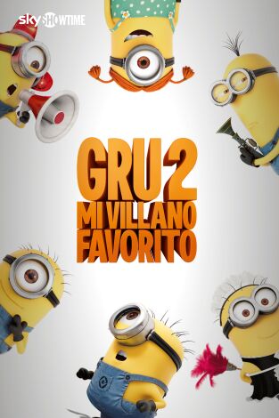 Gru 2. Mi villano favorito