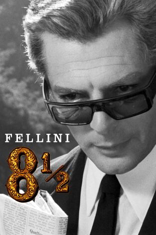 Fellini 8 1/2