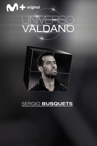 Universo Valdano (T2): Sergio Busquets